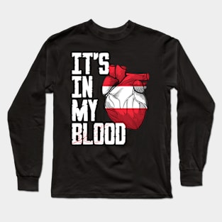 Austria it's in my Blood Long Sleeve T-Shirt